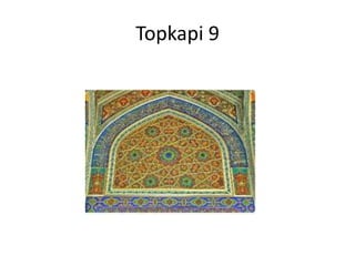 Topkapi 9
 