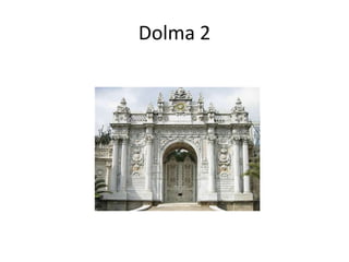 Dolma 2
 