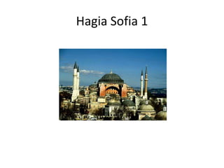 Hagia Sofia 1
 
