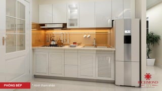 PHÒNG BẾP * Hình tham khảo
 