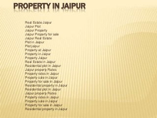 PROPERTY IN JAIPUR
  Real Estate Jaipur
  Jaipur Plot
  Jaipur Property
  Jaipur Property for sale
  Jaipur Real Estate
  Plot in Jaipur
  Plot jaipur
  Property at Jaipur
  Property in Jaipur
  Property Jaipur
  Real Estate in Jaipur
  Residential plot in Jaipur
  Jaipur property Rates
  Property rates in Jaipur
  Property sale in Jaipur
  Property for sale in Jaipur
  Residential property in Jaipur
  Residential plot in Jaipur
  Jaipur property Rates
  Property rates in Jaipur
  Property sale in Jaipur
  Property for sale in Jaipur
  Residential property in Jaipur
 