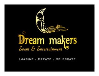 Dream makers event & entertainment | PDF