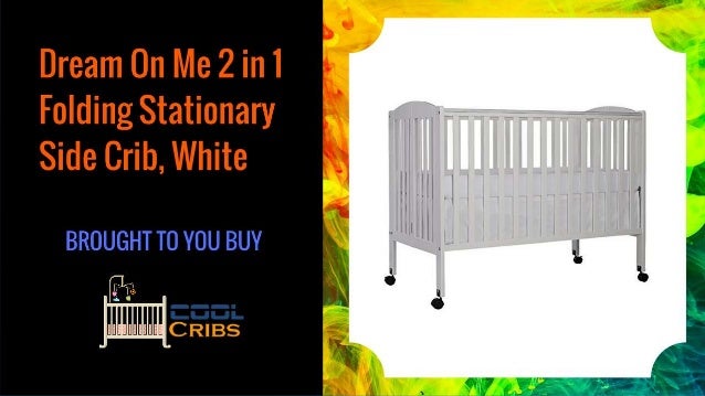dream on me 2 in 1 folding crib