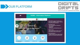 OUR PLATFORM
 