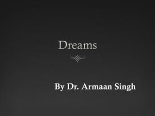 By Dr. Armaan Singh
 