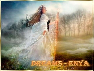 Dreams - Enya 