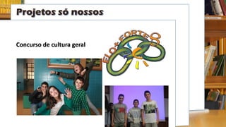 Concurso de cultura geral
 
