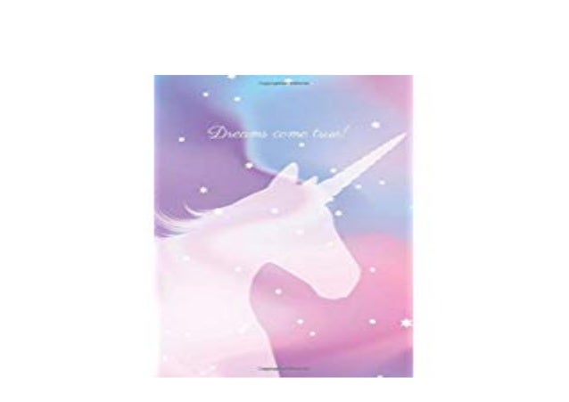 P D F Dreams Come True Fantastic Sweet Notebook For Your Kids Unic
