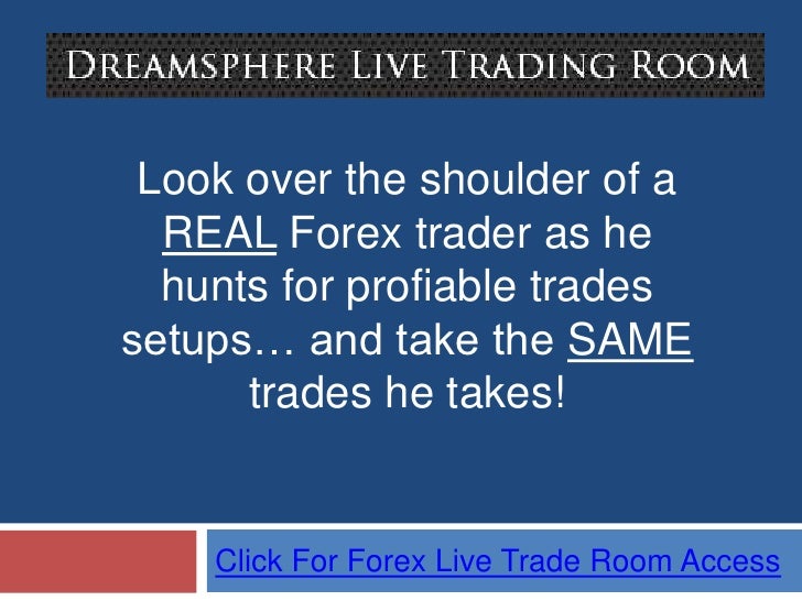 dreamsphere live forex trading room