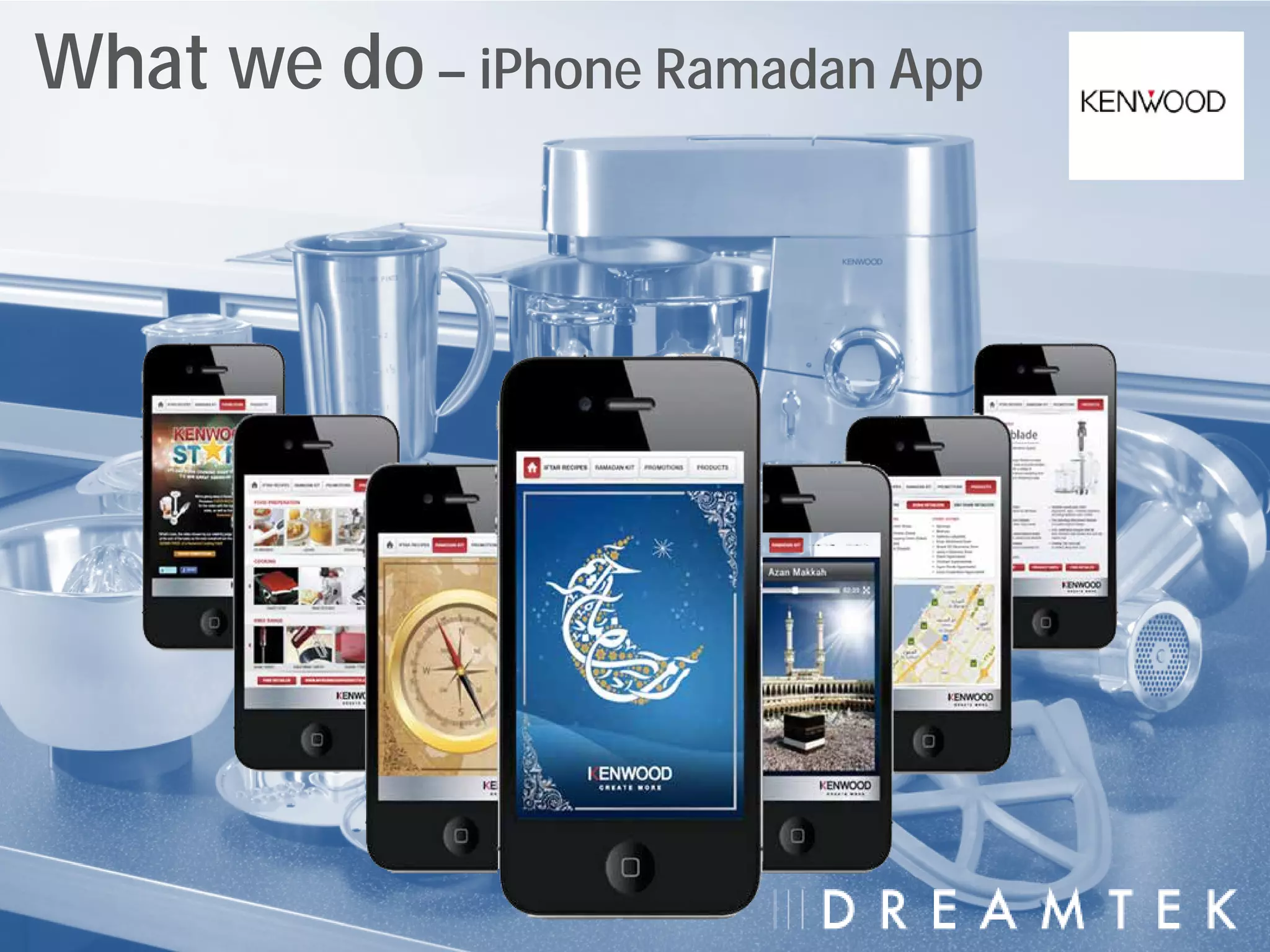 What we do – iPhone Ramadan App
 