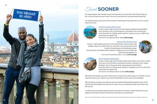 1312
Italy
Travel SOONER
Our loyalty program helps members travel more frequently. You receive DreamTrips Points the day you
join—and accumulate more each month—that can be used toward our exclusive Reward DreamTrips.
The examples below are just some of the hundreds of Reward DreamTrips toward which you can use your
DreamTrips Points.1
Cruise the Toroneos Gulf in Greece
Includes: 4-day/3-night stay at the five-star Anastasia Spa Resort; daily breakfast,
lunch and dinner; and a cruise through the crystal waters of the Toroneos Gulf.
DreamTrip Initial Cost: $349/per person (based on 2 adults per room) or $698 for two
DreamTrips Points Applied: 200
Final Cost for Two Adults per Room: $498, a $200 savings!
Discover Paris, the City of Love
Includes: 7-day/6-night stay at the four-star Hotel Rochester Champs Elysees; daily
breakfast; Skip the Line Eiffel Tower tour, Seine River cruise and admission to the
Gourmet Chocolate Museum with delectable tastings.
DreamTrip Initial Cost: $899/per person (based on 2 adults per room) or $1,798 for two
DreamTrips Points Applied: 475
Final Cost for Two Adults per Room: $1,323, a $475 savings!
Play in Paradise at Riviera Maya
Includes: 5-day/4-night stay at the Barceló Maya Palace Deluxe; all-inclusive, all meals
and access to resort facilities; complimentary shuttle to Playa del Carmen. Explore
the Mayan ruins of Tulum and visit the natural aquarium park of Xel Ha.
DreamTrip Initial Cost: $769/per person (based on 2 adults per room) or $1,538 for two
DreamTrips Points Applied: 250
Final Cost for Two Adults per Room: $1,288, a $250 savings!
With DreamTrips Rewards, your points make it easier to enjoy these curated escapes. As a member, you earn
rewards the day you join—based on your initial membership fee, which can be used immediately.
After you become a member, every dollar you spend in monthly membership fees equals the same number
of DreamTrips Points added to your account ($1=1 point). You can use these points when they mature a year
after you join.
To redeem your points toward a Reward DreamTrip, just check the maximum number of points that can be
applied since the totals vary with each DreamTrip, then book your next adventure!4
12
Prices in U.S. dollars. All prices based on double occupancy. Does NOT include airfare. No specific DreamTrip is guaranteed to be available at any given time.
 