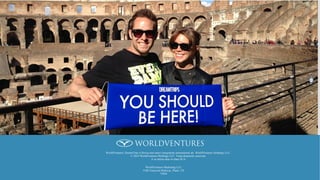 WorldVentures, DreamTrips si Rovia sunt marci inregistrate international ale WorldVentures Holdings LLC.
© 2014 WorldVentures Holdings LLC. Toate drepturile rezervate.
A se utiliza doar in afara SUA
WorldVentures Marketing LLC
5100 Tennyson Parkway, Plano,
TX 75024
VINO SI TU
ALATURI DE NOI!
INREGISTREAZA-TE ACUM!
Material tradus de catre Andrei Dobrota
Reprezentant WorldVenture: 63228249
Pentru mai multe informatii :
tel: +40 725 576 638
email: office@allso.ro
Skype: andreidobrota
 