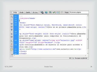 
9/21/2015 Footer Text 26
 