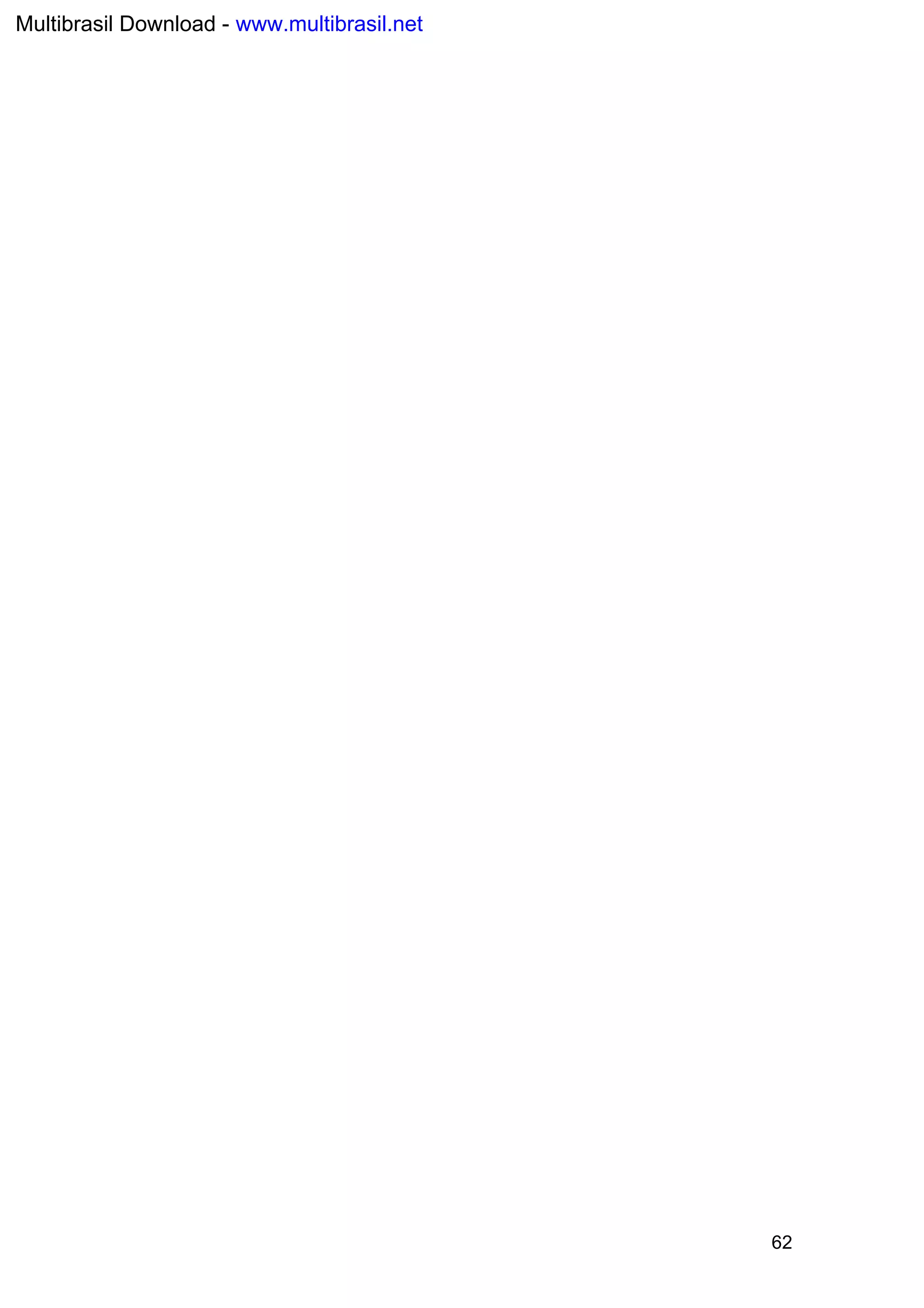 62
Multibrasil Download - www.multibrasil.net
 