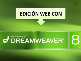 EDICIÓN WEB CON

 