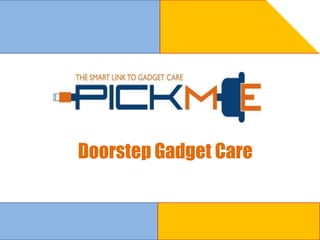 Doorstep Gadget Care
 