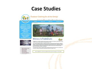 Case Studies <ul><li>Pudd </li></ul>
