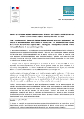 Paris, le 21 décembre 2016
COMMUNIQUÉ DE PRESSE
Budget des ménages : après le paiement de ses dépenses pré-engagées, un bé...