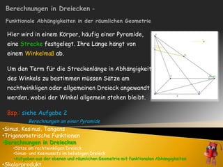SkalarproduktWas An- bzw. Gegenkathete ist hängt vom betrachteten Winkel ab. Für b sind diese vertauscht!Sinus, Kosinus, Tangens