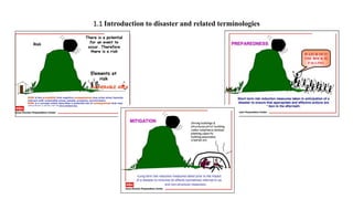 1.1 Introduction to disaster and related terminologies
 