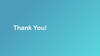Thank You!
 