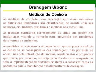 Drenagem Urbana
Medidas de Controle
 