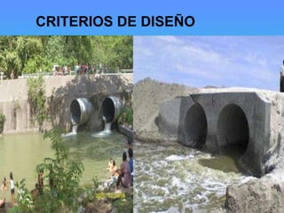 1. El diseño hidráulico de una alcantarilla consiste en la selección de su
diámetro de manera que resulte una velocidad promedio de 1.25m/s, en
ciertos casos se suele dar a la alcantarilla una velocidad igual a la del canal
donde esta será construida, solo en casos especiales la velocidad será mayor a
1.25m/s.
2. La cota de fondo de la alcantarilla es la transición de entrada, se obtiene
restando a la superficie normal del agua, el diámetro del tubo, más 1.5 veces
la carga de velocidad del tubo, cuando este fluye lleno o el 20 por ciento del
tirante en la alcantarilla.
3. La pendiente de la alcantarilla debe ser igual a la pendiente del canal.
4. El relleno encima de la alcantarilla o cobertura mínima de terreno para
caminos parcelarios es de 0.60m y para cruces con la panamericana es de
0.9m.
5. La transición tanto de entrada como de salida en algunos casos, se conectan a
la alcantarilla mediante una rampa con inclinación máxima 4:1
CRITERIOS DE DISEÑO
 
