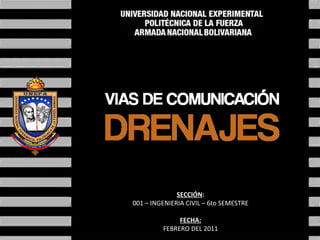 SECCIÓN : 001 – INGENIERIA CIVIL – 6to SEMESTRE FECHA: FEBRERO DEL 2011 Ó