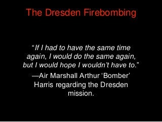 Dresden Fire Bombing, Kurt Vonnegut and Slaughterhouse Five