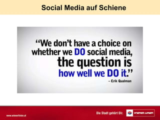 Social Media auf Schiene
 