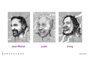 Jean-Michel IrvingJustin
April 2015
 