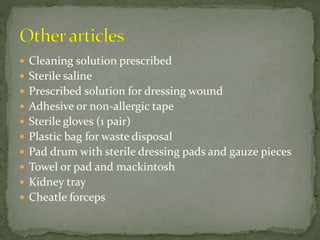 Dressing or care of wound | PPTX | First Aid | Injuries