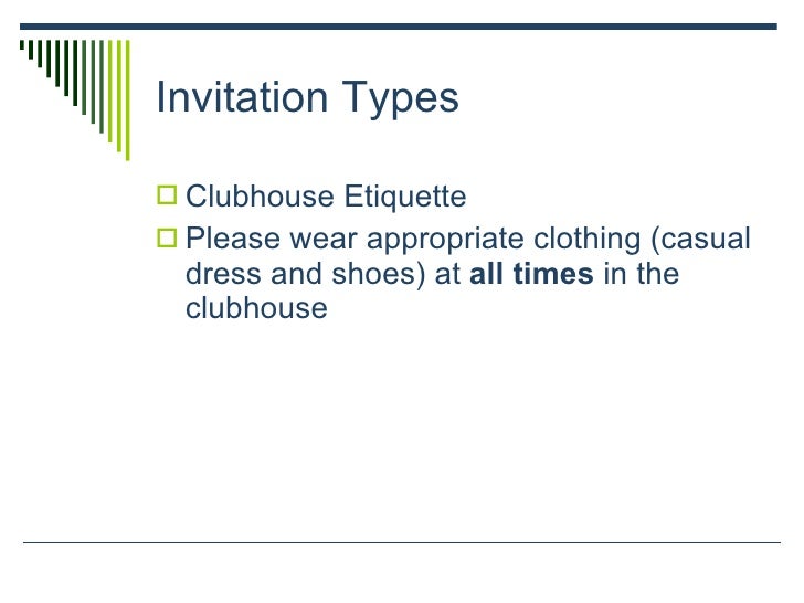 Dressing etiquette.