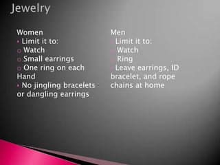 Single breasted, 100%light-weight woolJackets should have twoor three buttonsOnly button the top twobuttons or the middlebutton…never all threeSafe colors