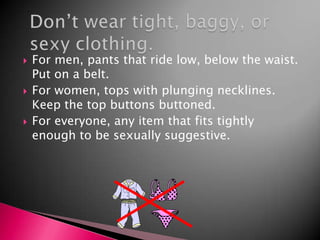 Arrive early and check out your appearance