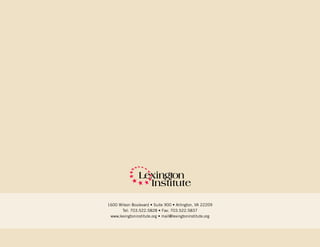 1600 Wilson Boulevard • Suite 900 • Arlington, VA 22209
       Tel: 703.522.5828 • Fax: 703.522.5837
 www.lexingtoninstitute.org • mail@lexingtoninstitute.org
 