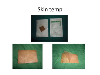 Skin temp
 