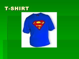 T-SHIRT
 