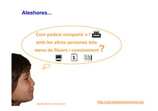 Drets autor, propietat intel·lectual i Creative Commons