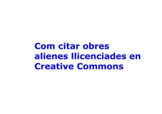 Drets autor, propietat intel·lectual i Creative Commons