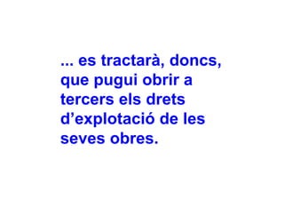 Drets autor, propietat intel·lectual i Creative Commons