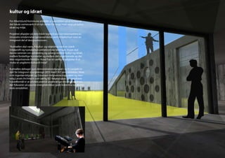 kultur og idræt
For Albertslund Kommune arbejder vi i øjeblikket på at omdanne
det lokale varmeværk til et nyt center for unge med vægt på kultur,
idræt og miljø.

Projektet afspejler på den måde tegnestuens kernekompetencer;
innovativ omdannelse/genanvendelse samt miljøhensyn som en
integreret del af designprocessen.

“Kulmøllen skal være et kultur- og idrætshus med en stærk
miljøprofil og nyskabende arkitektoniske løsninger. Huset skal
danne rammen om udveksling og synergi mellem kultur og idræt,
mellem forskellige kunstarter og mellem det organiserede og det
ikke-organiserede fritidsliv. Huset har en særlig forpligtelse til at
skabe et ungdoms-kulturelt miljø”.

Kulmøllen deltager som demonstrationsbyggeri i et EU-projekt in-
den for integreret energidesign (IED) med DRZ som arkitekter, Niras
som ingeniørrådgiver og Esbensen rådgivende ingeniører og Hen-
ning Larsen Architects som særlig IED følgegruppe. EU-projektets
hovedformål er at udvikle praktisk anvendelige design guidelines,
der fokuserer på passive energiteknikker, godt indeklima og økono-
misk rentabilitet.
 