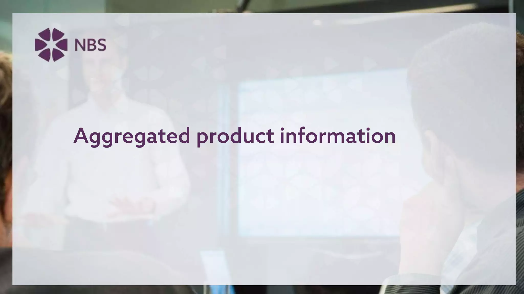 Aggregated product information
 