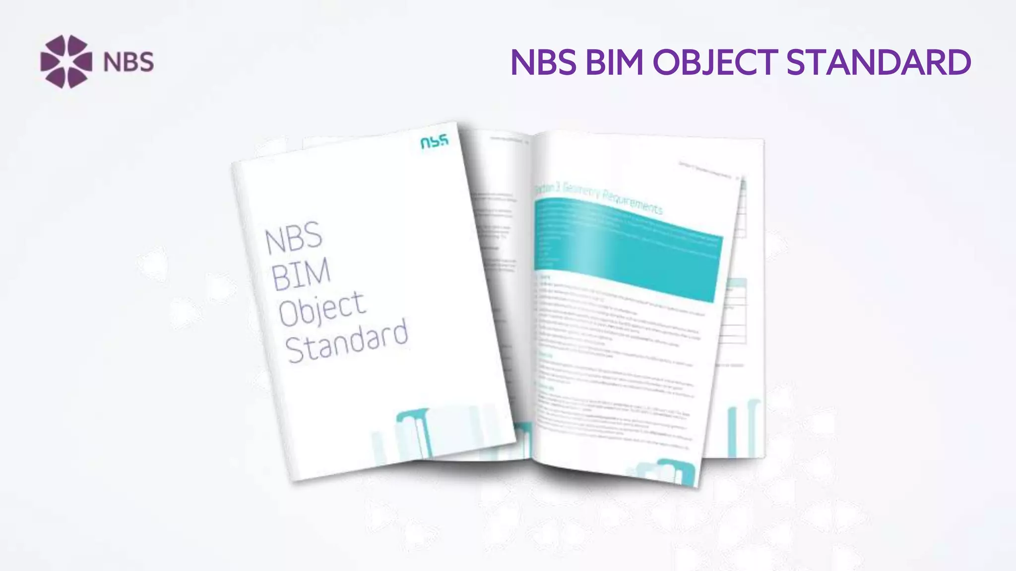 NBS BIM OBJECT STANDARD
 
