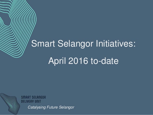 Towards 2025: The Progress of Smart Selangor