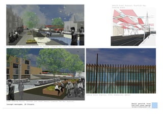 Oxford Train Station, Platform Two,
                                                                                                   looking South




View looking West through Frideswide Square, towards the Train Station




                                                                         Oxford Train Station, front elevation, detail


View looking North, through the canal basin, towards the Bus Terminal
Concept montages, 3D Visuals                                                                                             david. patrick. king
                                                                                                                         04077542.urban design
                                                                                                                         davidpatrickk@googlemail.com
 
