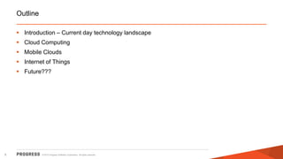 Disruptive Technology Trends - Cloud, Mobile, IoT and Beyond
