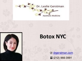 Botox NYC
drgerstman.com
(212) 966-3991
 