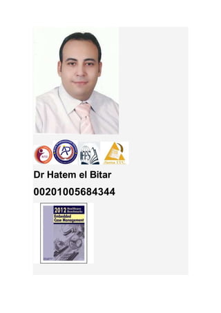 Dr Hatem el Bitar
00201005684344
 
