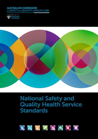 National Safety and
Quality Health Service
Standards
Second edition
 